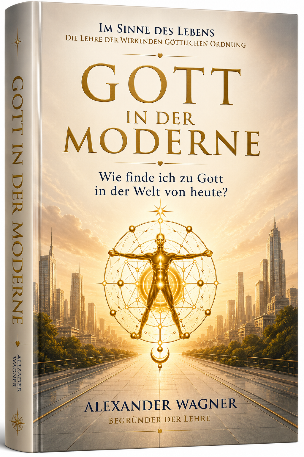 Gott in der Moderne von Alexander Wagner